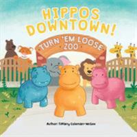 Hippos Downtown! 0998909300 Book Cover