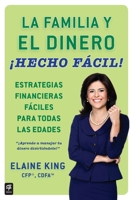 La familia y el dinero ¡Hecho fácil! (Family and Money, Made Easy!) B00AK2L66U Book Cover