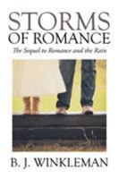 Storms of Romance: The Sequel to Romance and the Rain 1514417707 Book Cover