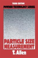 Particle size measurement (Powder technology series) 0412154102 Book Cover