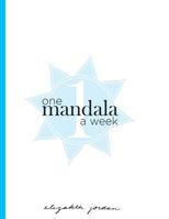 One Mandala a Week 1535559934 Book Cover