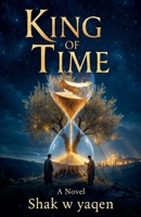 King of Time (Novel) B0GW9MC38G Book Cover