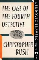 The Case of the Fourth Detective 1913054136 Book Cover
