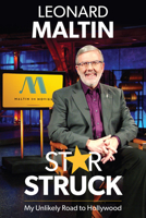 Starstruck: My Unlikely Road to Hollywood 1735273813 Book Cover