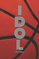 Idol B09P7MGRRN Book Cover