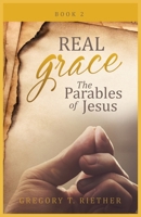 The Parables of Jesus (Real Grace) 1637928262 Book Cover