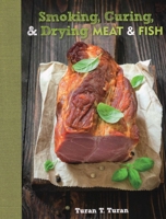 Smoking, Curing, & Drying Meat & Fish 0811714993 Book Cover