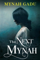 The Next Mynah 1804397636 Book Cover