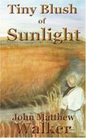 Tiny Blush of Sunlight 173559752X Book Cover