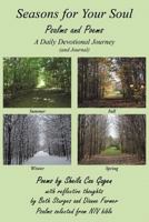 Seasons for Your Soul: Psalms and Poems 1449766587 Book Cover