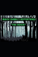 Mace Dawg's Adventures: "The Rock" B08W7DWZDL Book Cover