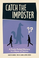Catch the Imposter: A Puzzle-Packed Mystery in a Manor of Secrets 1324111429 Book Cover