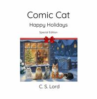 Comic Cat: Happy Holidays 1764376323 Book Cover