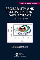 Probability and Statistics for Data Science: Math + R + Data 1138393290 Book Cover