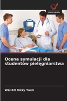 Ocena symulacji dla studentów pielegniarstwa (Polish Edition) 6209403026 Book Cover