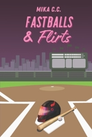 Fastballs & Flirts (Falling For The Angels) B0DTDS8CGC Book Cover