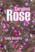 Sarajevo Rose 1681814447 Book Cover