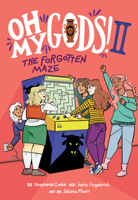 Oh My Gods! 2: The Forgotten Maze 0358299543 Book Cover