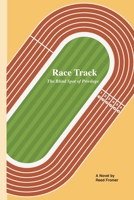 Race Track 1716120128 Book Cover