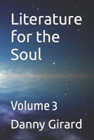 Literature for the Soul: Volume 3 B0C5YQBR6Q Book Cover