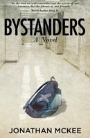 Bystanders: A Novel 1941555381 Book Cover