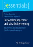 Personalmanagement Und Mitarbeiterleistung: Zusammenhang Und Praktische Handlungsempfehlungen 3658141158 Book Cover
