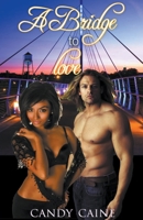 A Bridge to Love B0C2SD15W4 Book Cover