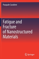 Fatigue and Fracture of Nanostructured Materials 3030580903 Book Cover