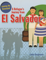 Refugee's Journey from El Salvador B0GMZXBKCR Book Cover