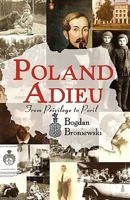 Poland Adieu: From Privilege to Peril 1450247229 Book Cover