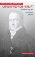 Johann Friedrich Herbart: Einführung Mit Zentralen Texten 3506788558 Book Cover