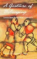 A Gesture of Belonging: Letters from Bessie Head, 1965-1979 1872086047 Book Cover