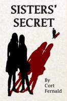 Sisters' Secret 0615983138 Book Cover