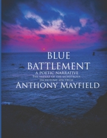 Blue Battlement: The Middle of the Monstrous Dichotomy Spectrum B08FV1937L Book Cover