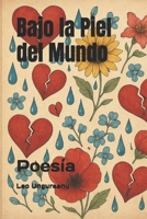 Bajo la Piel del Mundo: Poesía (Spanish Edition) B0F7LQBYWH Book Cover