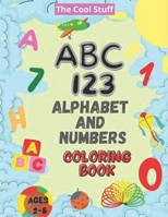 ABC - 123 Alphabet and Numbers Coloring Book B09498DXMY Book Cover