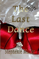 The Last Dance 0244344612 Book Cover