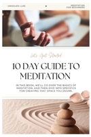 10 Day Guide to Meditation B0CMTLTK6R Book Cover
