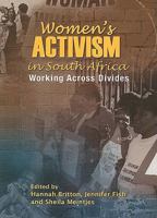 Women's Activism in South Africa 1869141466 Book Cover