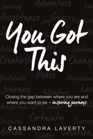 You Got This! (paperback) 1329957962 Book Cover