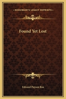 Found Yet Lost 1419120441 Book Cover