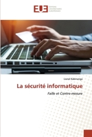 La sécurité informatique 6138440676 Book Cover