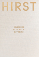 Damien Hirst: Reverence, Revelation, Devotion 1912122758 Book Cover