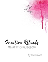 Creative Rituals 1608641686 Book Cover