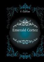 Emerald Cortez 5519542872 Book Cover