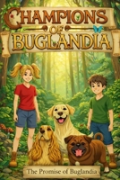 Champions of Buglandia: The Promise: Black and White Edition B0GJL2PSCF Book Cover