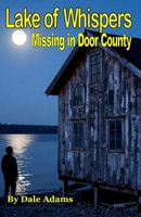 Lake of Whispers: Missing in Door County: A Wisconsin Mystery and Suspense B0H67LYFW4 Book Cover