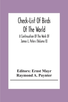 Check-List Of Birds Of The World; A Continuation Of The Work Of James L. Peters (Volume X) 9354308422 Book Cover