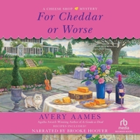 For Cheddar or Worse B0FV3SZK2Y Book Cover