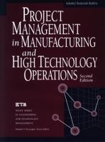 Project Management in Manufacturing and High Technology Operations 0471127213 Book Cover